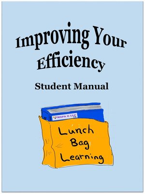 cover image of Improving Your Efficiency Student Manual
